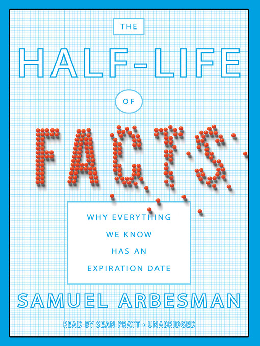 Cover image for The Half-Life of Facts